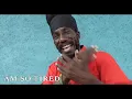 Sizzla  - I’m So Tired  ( Official Video)