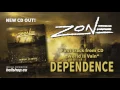 Download Lagu ZONE -  Dependence - 2016