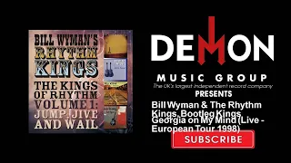 Download Bill Wyman \u0026 The Rhythm Kings, Bootleg Kings - Georgia on My Mind - Live - European Tour 1998 MP3