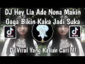 Download Lagu DJ HEY LIA ADE NONA MAKIN GAGA BIKIN KAKA JADI SUKA | DJ TABOLA BALE BY HUDA CARO VIRAL TIKTOK 2025