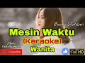 Download Lagu MESIN WAKTU - Budi Doremi (KARAOKE) Nada Wanita || DIS=DO