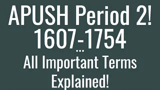 APUSH Period 2 Key Terms Explained