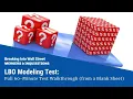 LBO Modeling Test Full Walkthrough of a 60-Minute Test Blank Sheet