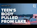 Body of missing Michigan teen pulled from Gun Lake