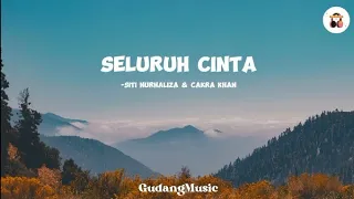 Download Siti Nurhaliza \u0026 Cakra Khan - Seluruh Cinta | lirik lagu MP3