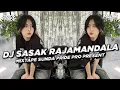 Lagu DJ SASAK RAJAMANDALA [KOPLO] ARJUNA PRESENT || DJ SUNDA PRIDE VIRAL TIKTOK