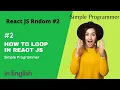 How to loop in React Js Javascript Array loop Object loop Map method in Keyword in JS