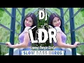 Download Lagu DJ LDR Layang Dungo Restu. Cocok Buat Yang Lagi Jarak Jauh. Slow Bass Horeg