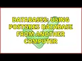 Databases Using postgres database from another computer 2 Solutions
