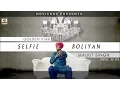Download Lagu SELFIE BOLIYAN - OFFICIAL VIDEO - MALKIT SINGH \u0026 DJ VIX