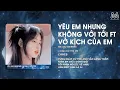 Download Lagu YÊU EM NHƯNG KHÔNG VỚI TỚI x VỞ KỊCH CỦA EM - DC Tâm x SS x AM Remix - TỪNG NGÀY CỨ THẾ REMIX TIKTOK
