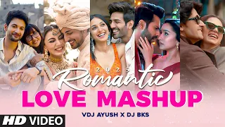 romantic love mashup 2025 vdj ayush dj bks arijit singh songs best of love songs 2024
