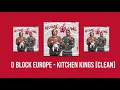 Kitchen Kings (clean) by D block Europe