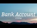 Lagu 21 Savage - Bank Account (Lyrics)