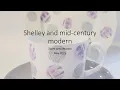 Shelley and Mid-Century Modern