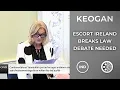 Sharon Keogan Escort Ireland Defies Law Calls for Debate