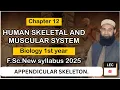APPENDICULAR SKELETON Human Skeletal and muscular system Chapter 12 F Sc 1st Year Biology L