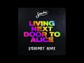 Smokie, Stereoact - Living Next Door to Alice (Stereoact Remix)