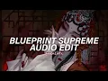 Download Lagu Blueprint Supreme (大展鴻圖) - SKAI ISYOURGOD [Edit Audio] 