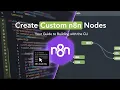 n8n - Creating Custom Nodes