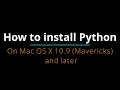 How to install Python Mac OS X