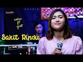 Download Lagu ALROSTA - SAKIT RINDU - ANISA FT GENT