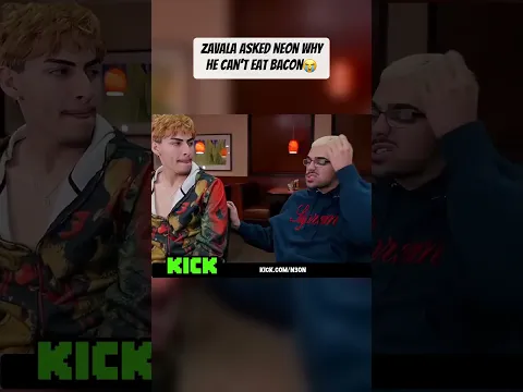 Zavala asked Neon why He can't eat bacon