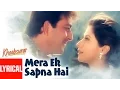 Download Lagu Mera Ek Sapna Hai Lyrical Video | Khoobsurat | Kumar Sanu, Kavita Krishnamurthy |Sanjay Dutt, Urmila