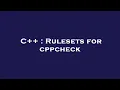 C Rulesets for cppcheck
