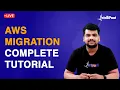 AWS Migration Complete Tutorial Migration To AWS Cloud Cloud Migration Intellipaat