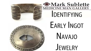 Native American Indian Jewelry How to Identify Antique Ingot Navajo Jewelry