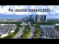 Download Lagu Kawasan Elit PIK 2 Jakarta Terbaru 2025 dilihat dari Udara dengan Drone