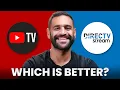 YouTube TV vs DirecTV Stream - Which is Better