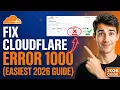 How to fix error 1000 in Cloudflare CDN Easiest Way 2026 Guide