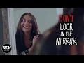 Download Lagu Don't Look in the Mirror | Short Horror Film