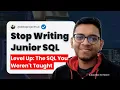 Writing BETTER SQL Pro Tricks to Make Your SQL Queries Better