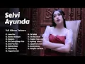 Download Lagu Full Album Lagu Madura Viral The Best Selvi Ayunda - Janda Pole, Naremah Undangan, Ngaposeh