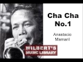 Download Lagu CHA CHA NO. 1 - Anastacio Mamaril