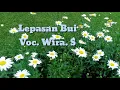 Download Lagu Lepasan Bui - Wira. S. Tembang bali lawas.