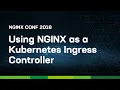 Using NGINX as a Kubernetes Ingress Controller