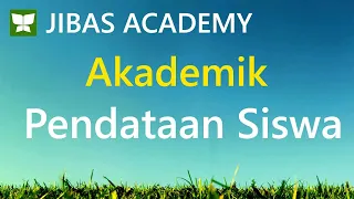 Download JIBAS Akademik | AKAD.02 | Pendataan Siswa MP3
