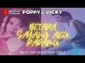 Lagu Betapa Sayang Aku Padamu - Poppy Mercury Versi Cowok (Video Liric Cover By Vicky)