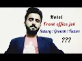 Front office department of hotel full details Salary Growth Future