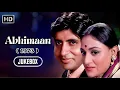 Download Lagu Abhimaan (1973) All Songs Jukebox | Amitabh Bachchan Hits| Kishore Kumar, Lata Mangeshkar, Mohd.Rafi