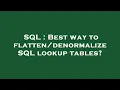 SQL Best way to SQL lookup tables