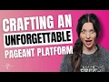 How To Make Sure Your Pageant Platform Doesn t Suck