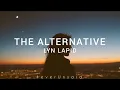Download Lagu Lyn Lapid - The Alternative (lyrics)