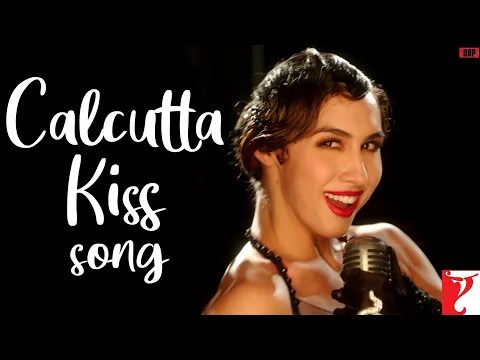 Download MP3 Calcutta Kiss Song | Detective Byomkesh Bakshy | Lauren Gottlieb, Sushant Singh Rajput | Imaad, Saba