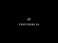 Proverbs 16 - English Standard Version ESV