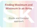 Analysis of Algorithm to find Maximum and Minimum element from an Array - Part 2